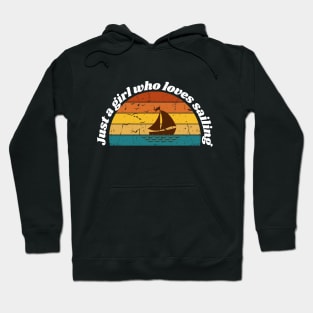 Just a girl who loves sailing Hoodie